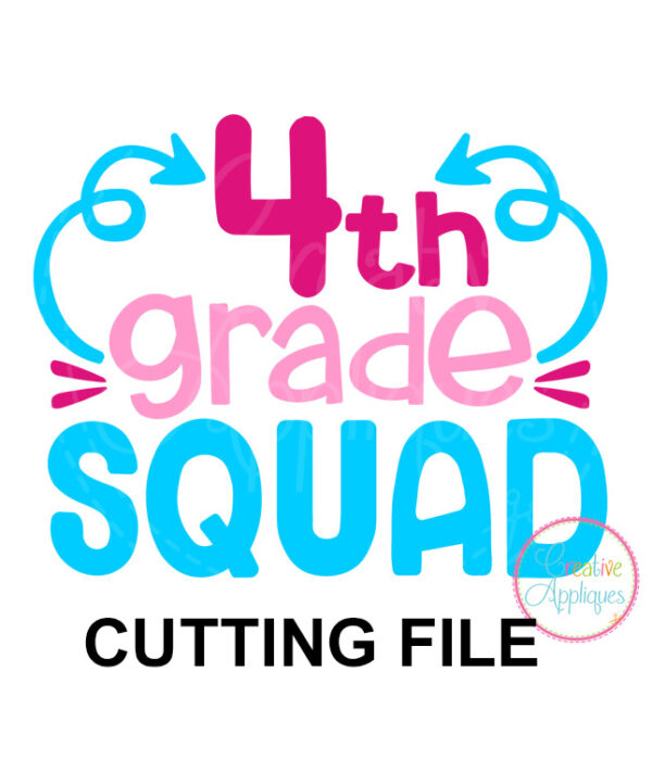 4th Grade Squad Cutting File SVG DXF EPS