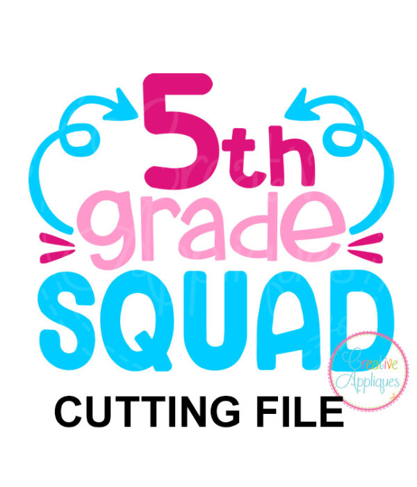 5th Grade Squad Cutting File SVG DXF EPS