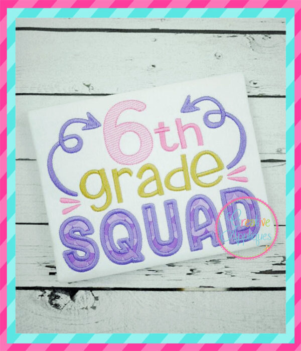 6th Grade Squad Applique