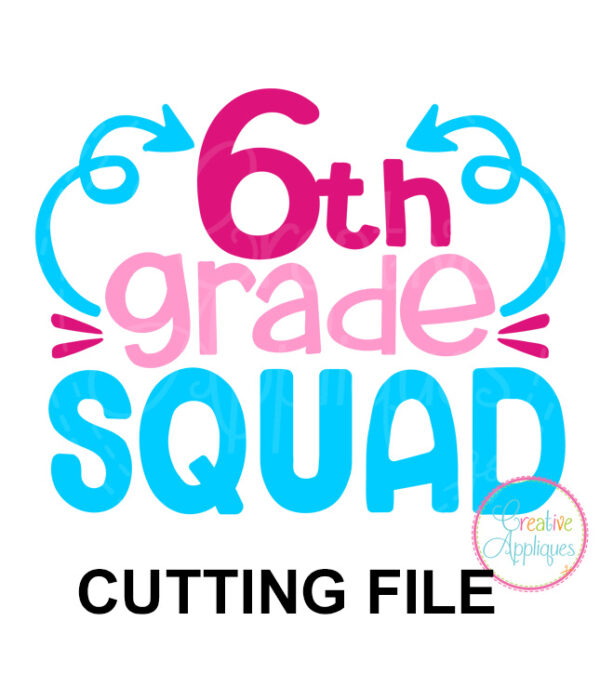 6th Grade Squad Cutting File SVG DXF EPS