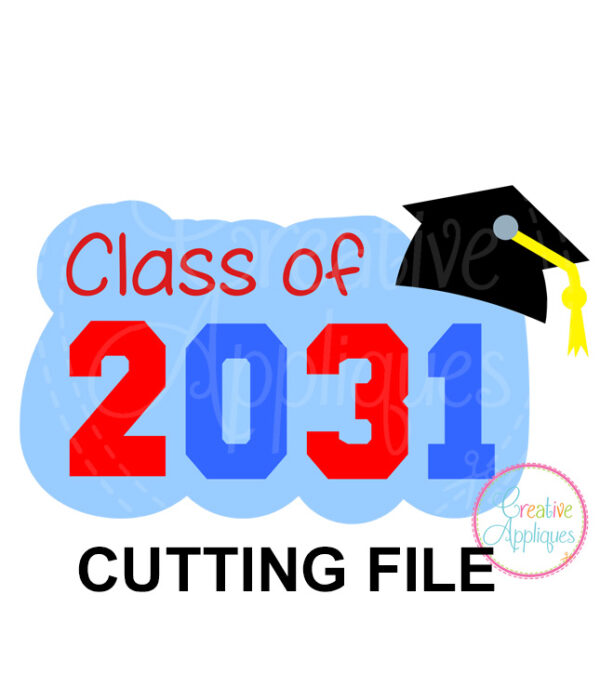 Class of 2031 Cutting File SVG DXF EPS