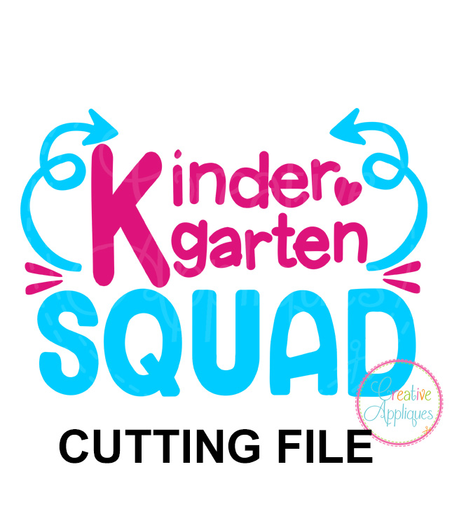 Kindergarten Squad Cutting File SVG Appliques