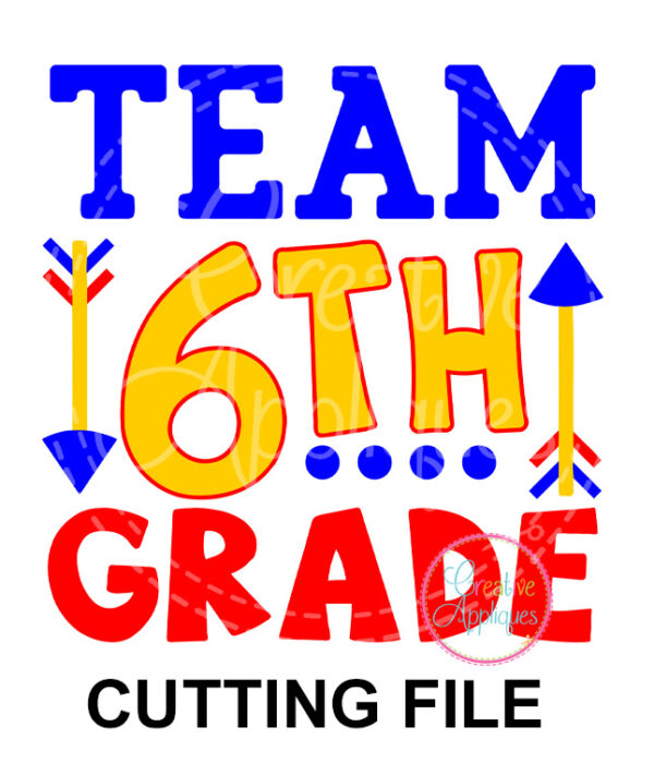 Team 6th Grade Cutting File SVG DXF EPS