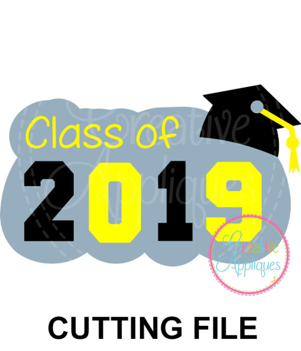 Class of 2019 Cutting File SVG DXF EPS