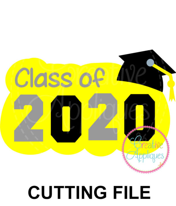 Class of 2020 Cutting File SVG DXF EPS