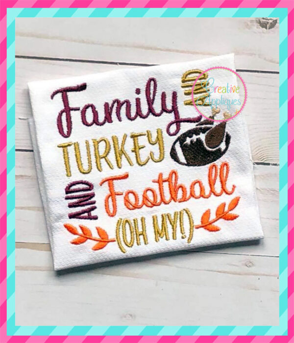 Family and Turkey and Football oh my embroidery - Image 2