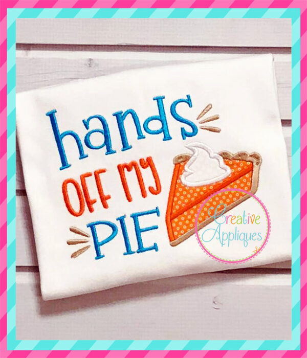 Hands off my pie embroidery