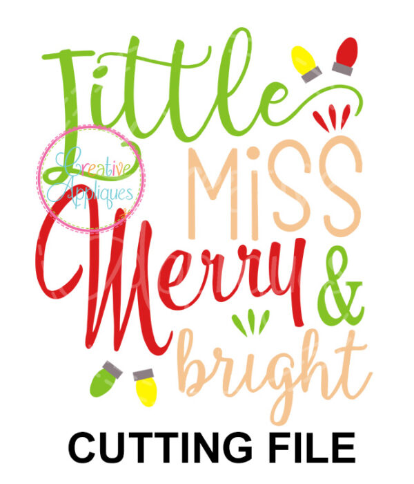 Little Miss Merry & Bright Cutting File SVG DXF EPS