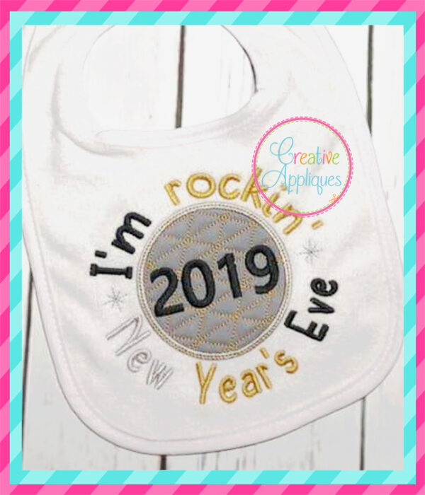 I'm Rockin' New Year's Eve 2019 Embroidery - Image 3