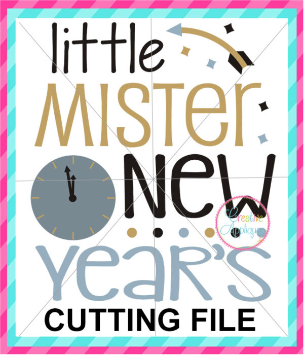 Little Mister New Year's Cutting File