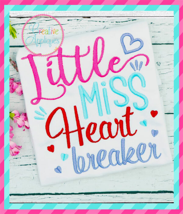 Little Miss Heartbreaker Embroidery