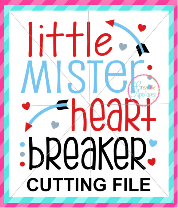 Little Mister Heartbreaker Cutting File