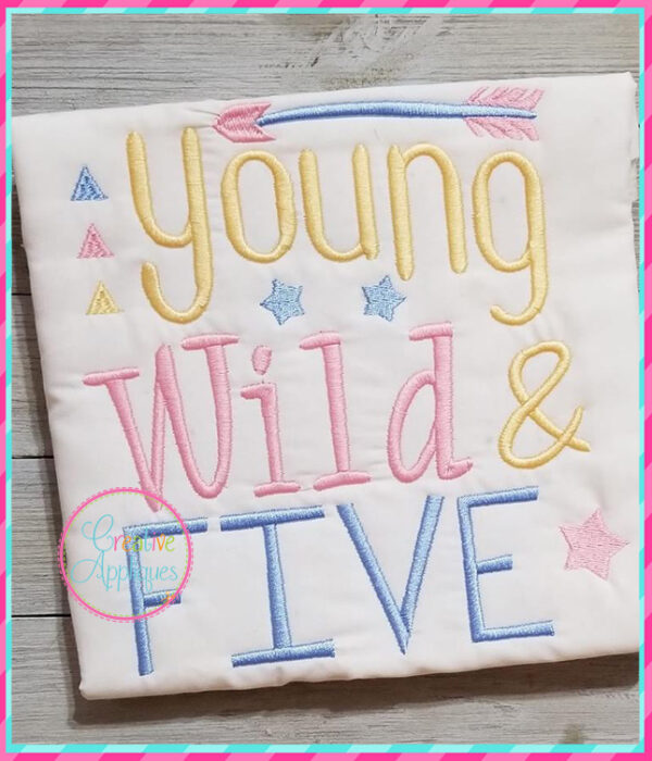 Young Wild & Five Embroidery - Image 3