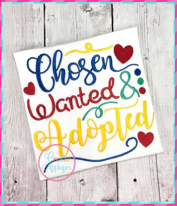 Chosen Wanted Adopted Embroidery