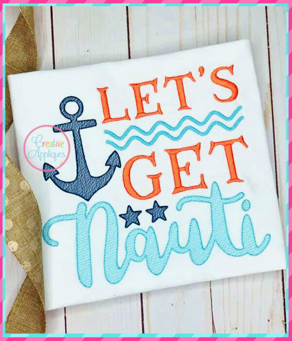 Let's Get Nauti Embroidery