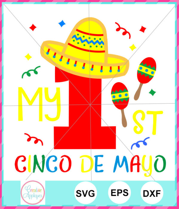 My 1st Cinco De Mayo Cut File