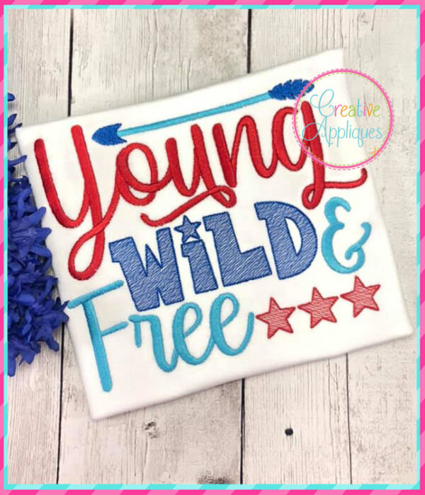 Young Wild and Free Embroidery - Image 2