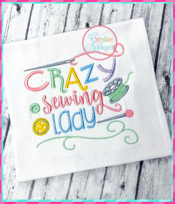 Crazy Sewing Lady Embroidery