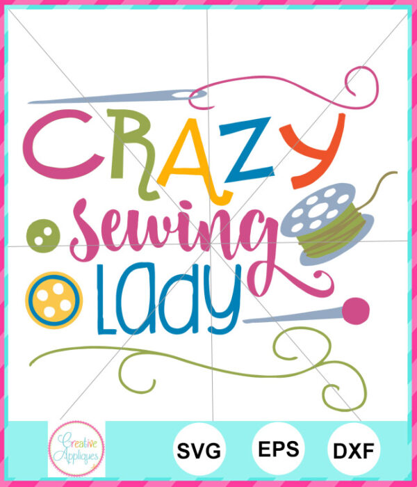 Crazy Sewing Lady Cut File