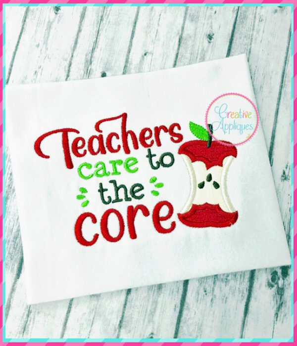 Teacher Care to the Core Applique