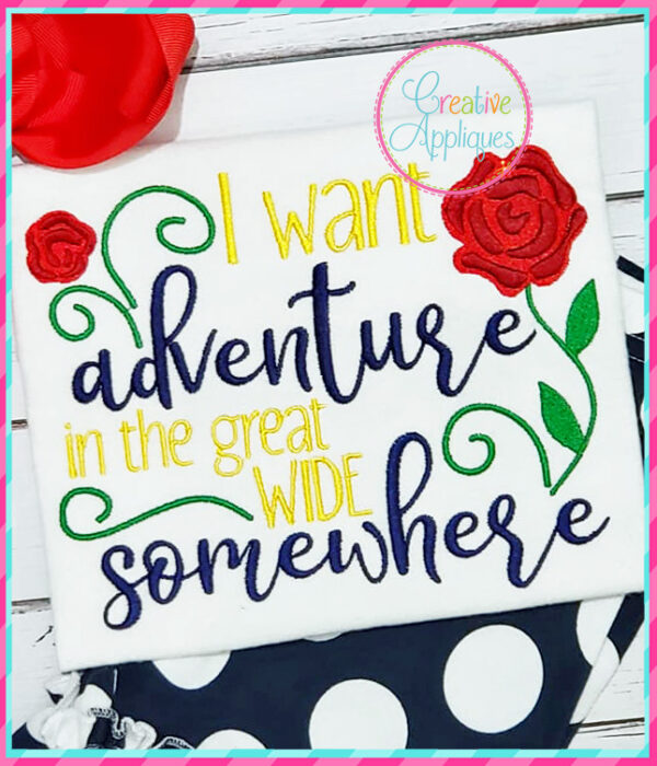 I want Adventure in the Great Wide Somewhere Embroidery - Image 3