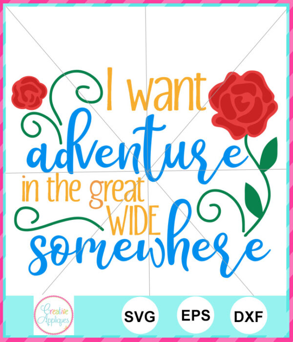 I Want Adventure Cut File