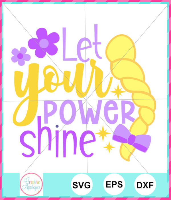 Let Your Power Shine Cut File