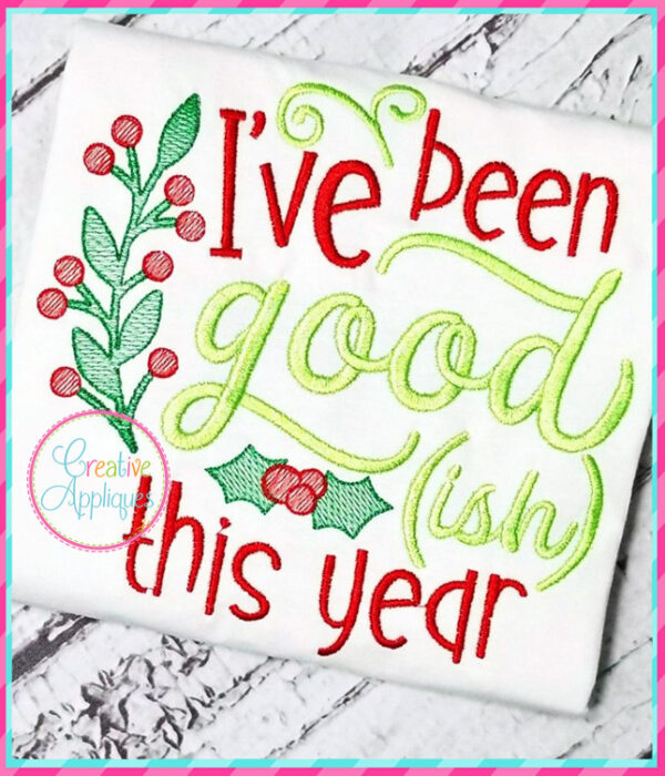 I've Been Goodish The Year Embroidery - Image 2