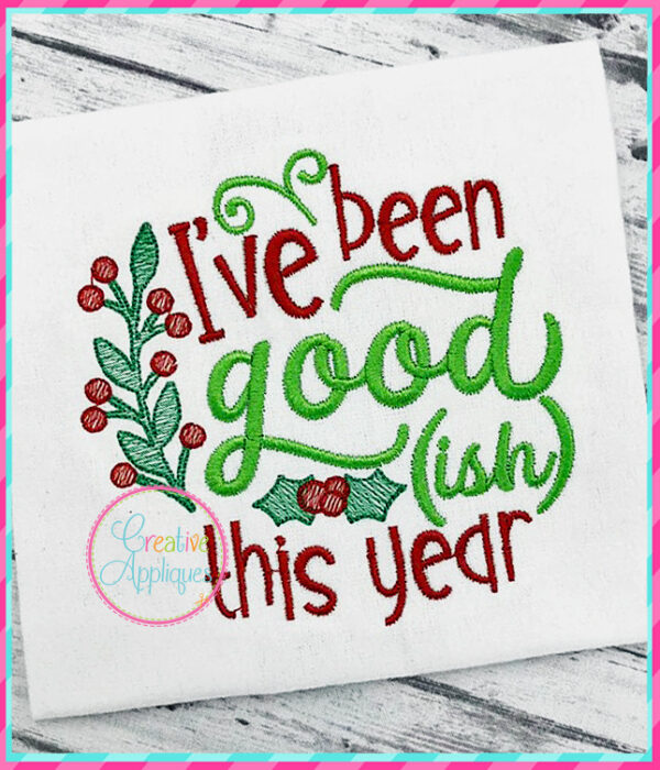 I've Been Goodish The Year Embroidery - Image 3