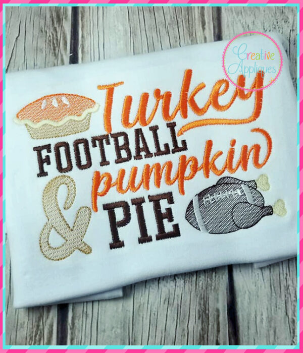 Turkey Football Pumpkin Pie Embroidery