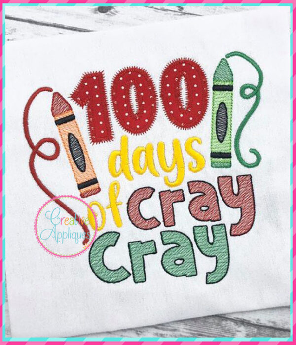 100 Days of Cray Cray Applique - Image 4