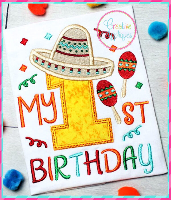 My 1st Birthday Sombrero Applique - Image 4