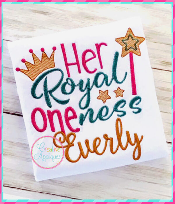 Her Royal One Ness Embroidery