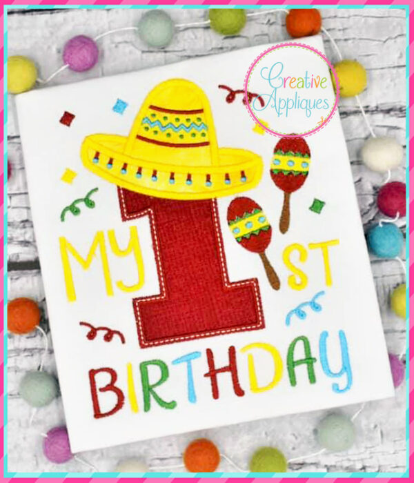 My 1st Birthday Sombrero Applique