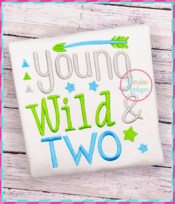 Young Wild & Two Embroidery