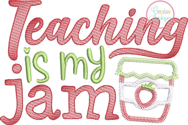 Teaching is my Jam Applique - Image 2