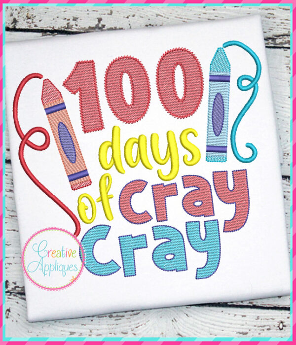 Sketch Stitch 100 Days Cray Cray Embroidery Design