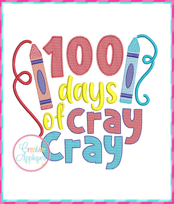 Sketch Stitch 100 Days Cray Cray Embroidery Design - Image 2