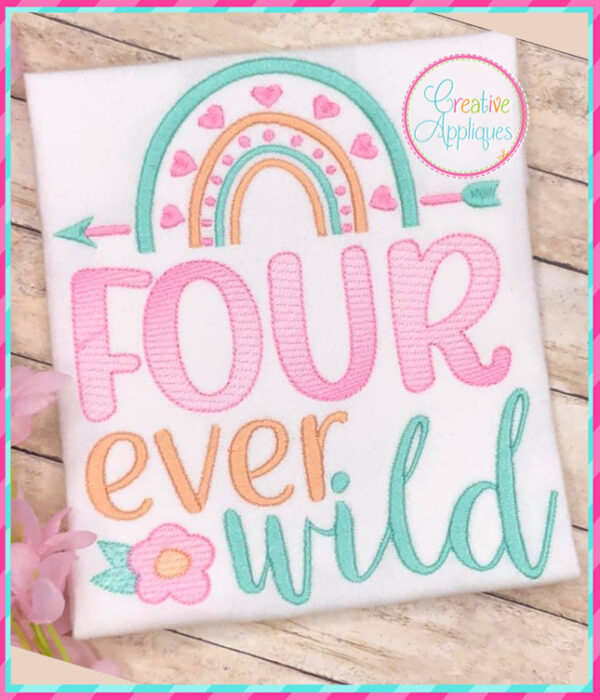 Four Ever Wild Embroidery Design