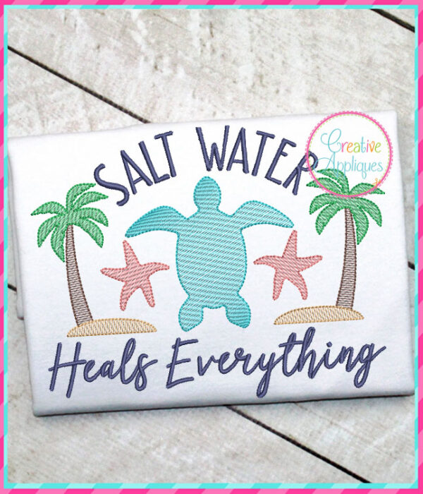 Salt Water Heals Everything Embroidery Design