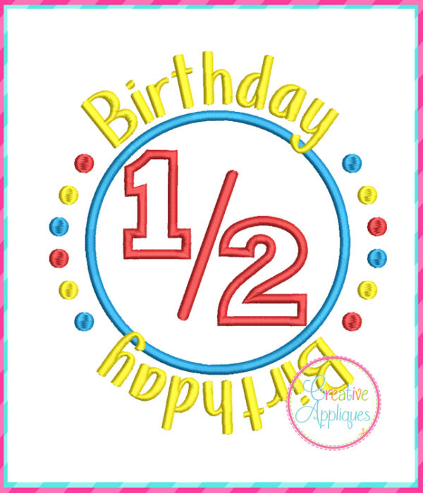 1/2 Birthday Applique Design - Image 2