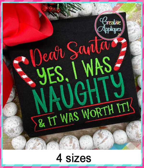 Dear Santa Yes I was Naughty Embroidery Design - Image 3