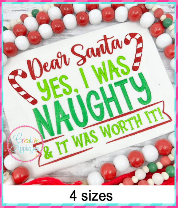 Dear Santa Yes I was Naughty Embroidery Design - Image 2