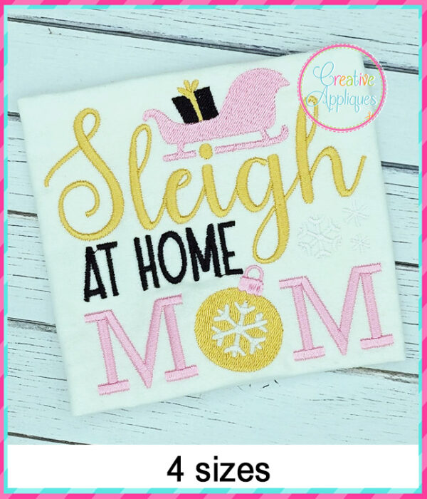 Sleigh at Home Mom Embroidery Design - Image 2