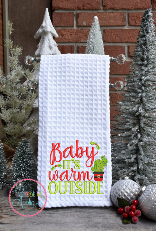 Baby It's Warm Outside Embroidery Design - Image 3