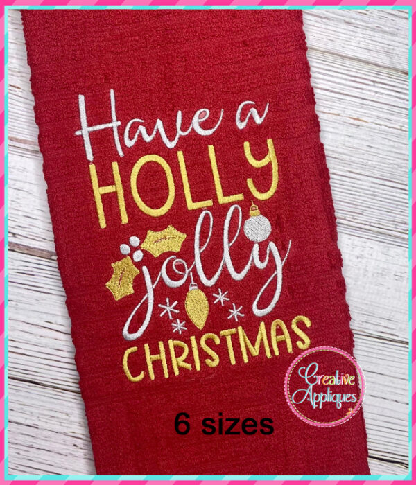 Have a Holly Jolly Christmas Embroidery Design - Image 2