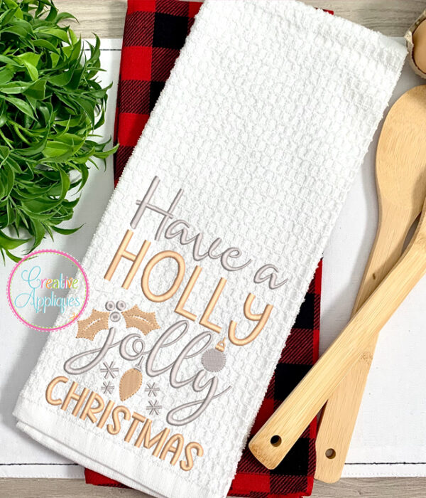 Have a Holly Jolly Christmas Embroidery Design - Image 5