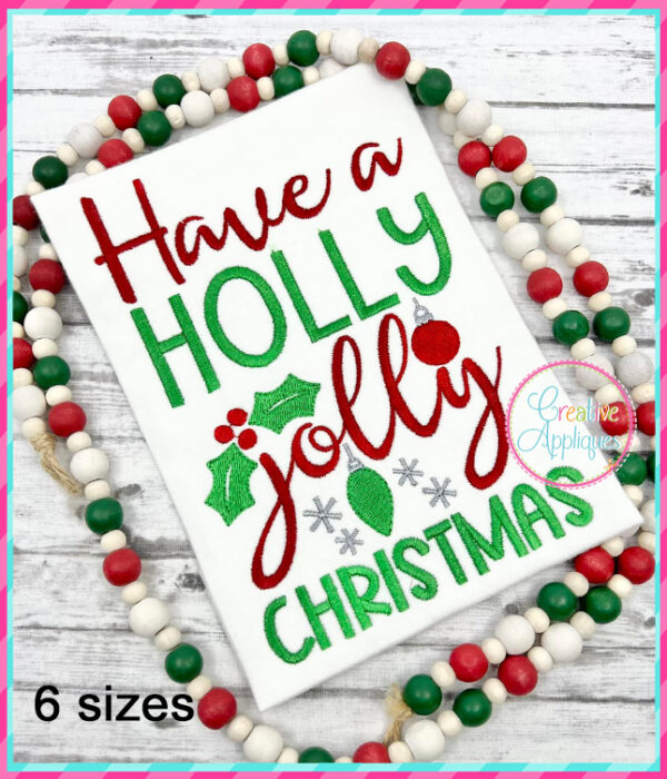 Have a Holly Jolly Christmas Embroidery Design - Image 3