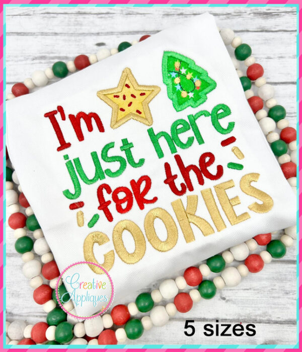 I'm Just Here For the Cookies Applique Design - Image 4