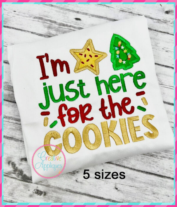 I'm Just Here For the Cookies Applique Design - Image 5